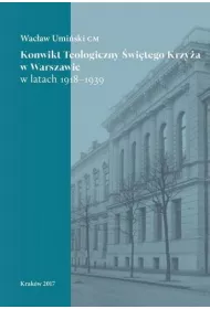 Konwikt Teologiczny �wi�tego Krzy�a w Warszawie w latach 1918-1939