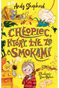 Ch�opiec, kt�ry �y� ze smokami