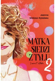 Matka siedzi z tyu 2. I znw d**a blada