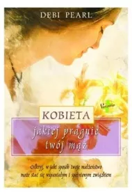 Kobieta, jakiej pragnie tw�j m��