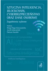 eBook Sztuczna inteligencja blockchain cyberbezpieczestwo oraz dane osobowe. Zagadnienia wybrane pdf