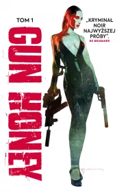 Gun Honey. Tom 1
