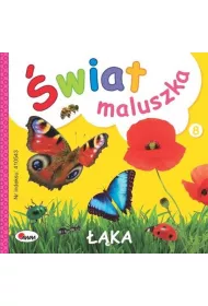 ��ka. �wiat maluszka