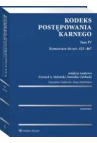 Kodeks post�powania karnego. Tom IV Komentarz