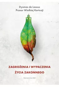 Zagro�enia i wypaczenia �ycia zakonnego