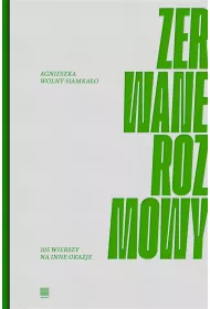 Zerwane rozmowy. 105 wierszy na inne okazje