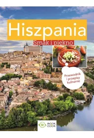 Hiszpania. Smak i pi�kno
