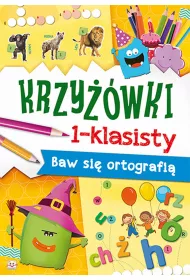 Baw si� ortografi�. Krzy��wki 1-klasisty