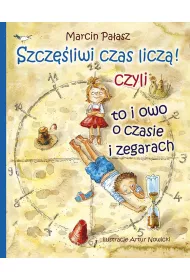 eBook Szczliwi licz czas czyli to i owo o zegarach mobi epub