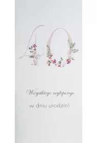 Karnet Urodziny 40 DL U17 - Kwiaty