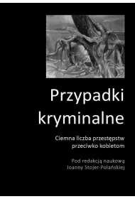 Ciemna liczba przest�pstw przeciwko kobietom