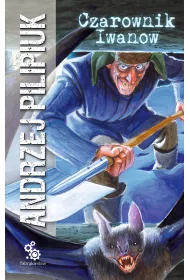 eBook Czarownik Iwanow. Kroniki Jakuba Wdrowycza. Tom 2 mobi epub