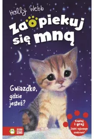Gwiazdko, gdzie jeste�? Zaopiekuj si� mn�