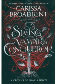 Slaying the Vampire Conqueror