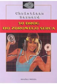 50 dr�g do zdrowego serca