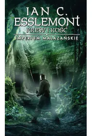 Krew i ko��. Imperium Malaza�skie. Tom 5