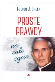 Proste prawdy na ca�e �ycie