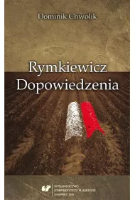 Rymkiewicz. Dopowiedzenia