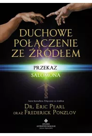 Duchowe poczenie ze rdem. Przekaz Salomona