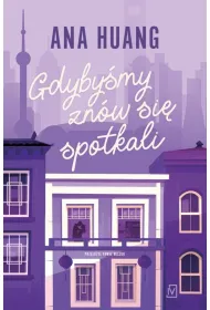 Gdyby�my zn�w si� spotkali