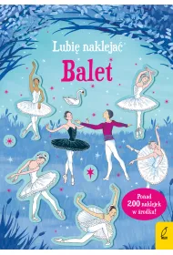 Lubi� nakleja�. Balet