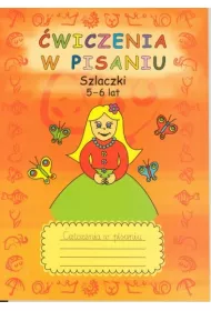 �wiczenia w pisaniu. Szlaczki. 5-6 lat