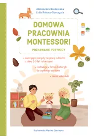 Domowa pracownia Montessori. Poznawanie przyrody