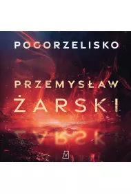 Audiobook Pogorzelisko mp3