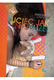 Uciec Jak Najbli�ej