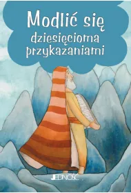 Modli� si� dziesi�cioma przykazaniami