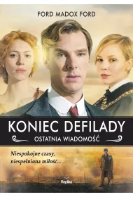 Koniec defilady. Ostatnia wiadomo��. Tom 4
