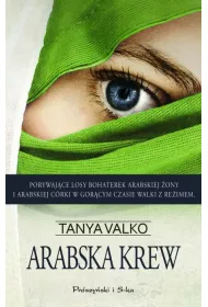 Arabska krew. Arabska saga. Tom 3