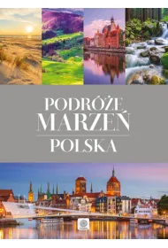 Podr�e marze�. Polska