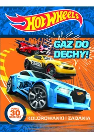 Hot Wheels Gaz do dechy! Kolorowanki i zadania