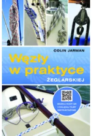 W�z�y w praktyce �eglarskiej (dodruk 2024)