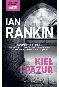 Kie� i pazur. Inspektor Rebus. Tom 3