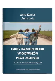 Proces usamodzielniania wychowankw pieczy..