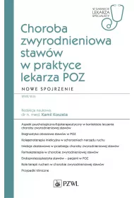 Choroba zwyrodnieniowa staww w praktyce lekarza POZ. Nowe spojrzenie