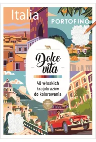 Art therapy. Kolorowanka antystresowa. Dolce vita. 40 w�oskich krajobraz�w do kolorowania