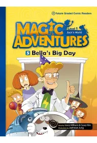 Magic Adventures Level 1. Cz�� 5. Bella's Big Day + CD