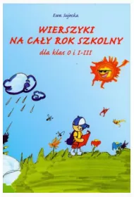 Wierszyki na ca�y rok szkolny dla klas O i I-III