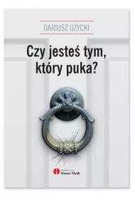Czy jeste� tym, kt�ry puka
