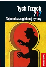 Tajemnica zaginionej syreny. Przygody Trzech Detektyw�w. Tom 13