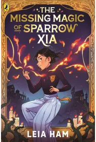 The Missing Magic of Sparrow Xia