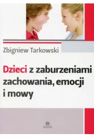 Dzieci z zaburzeniami zachowania emocji i mowy
