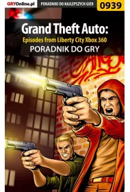 eBook Grand Theft Auto: Episodes from Liberty City - Xbox 360 - poradnik do gry pdf epub