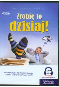 Zrobi� to dzisiaj! Audiobook CD