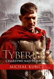 Tyberiusz cesarstwo nad przepa�ci�