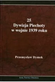 25 Dywizja Piechoty w wojnie 1939 roku