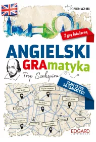 Angielski. GRAmatyka. Trop Szekspira. Poziom A2-B1